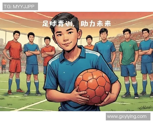 南粤足球明星训练营助力青少年成长与梦想实现的足球之路